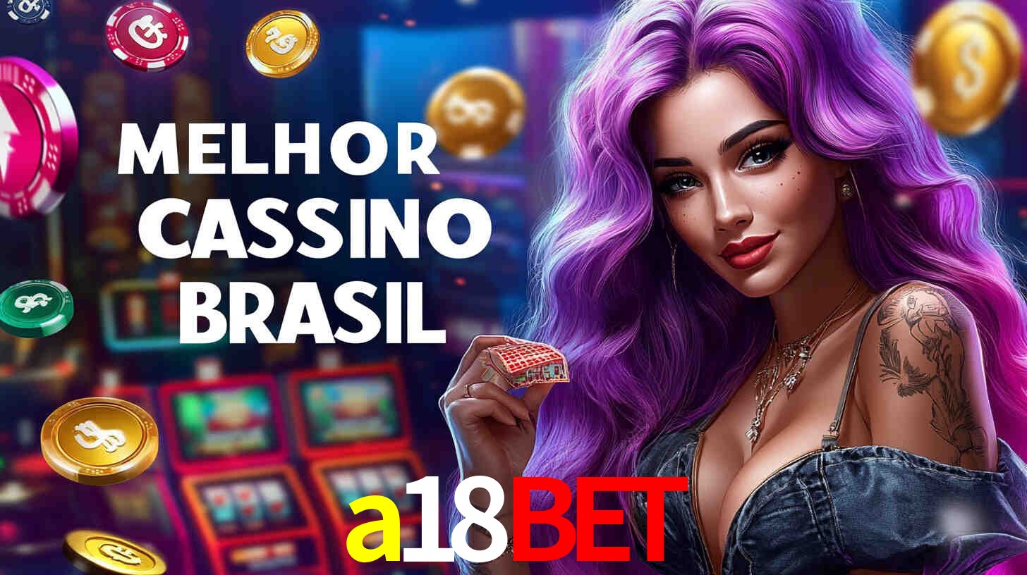 Apostas Esportivas na a18bet: Um Guia Completo