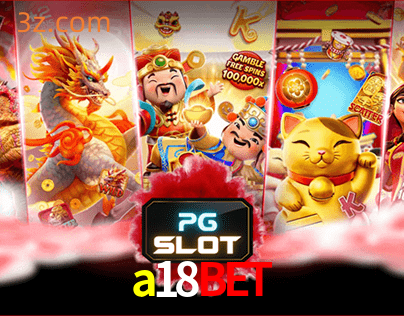 a18bet PG Slots⭐️Downloads oficiais do cassino⭐️a18bet APP