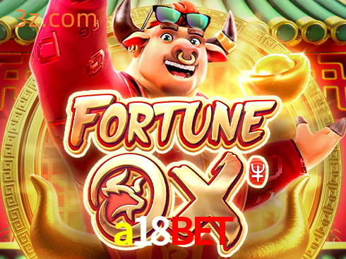 a18bet Slot Fortune Ox⭐️brasil Cassino Game⭐️a18bet APP